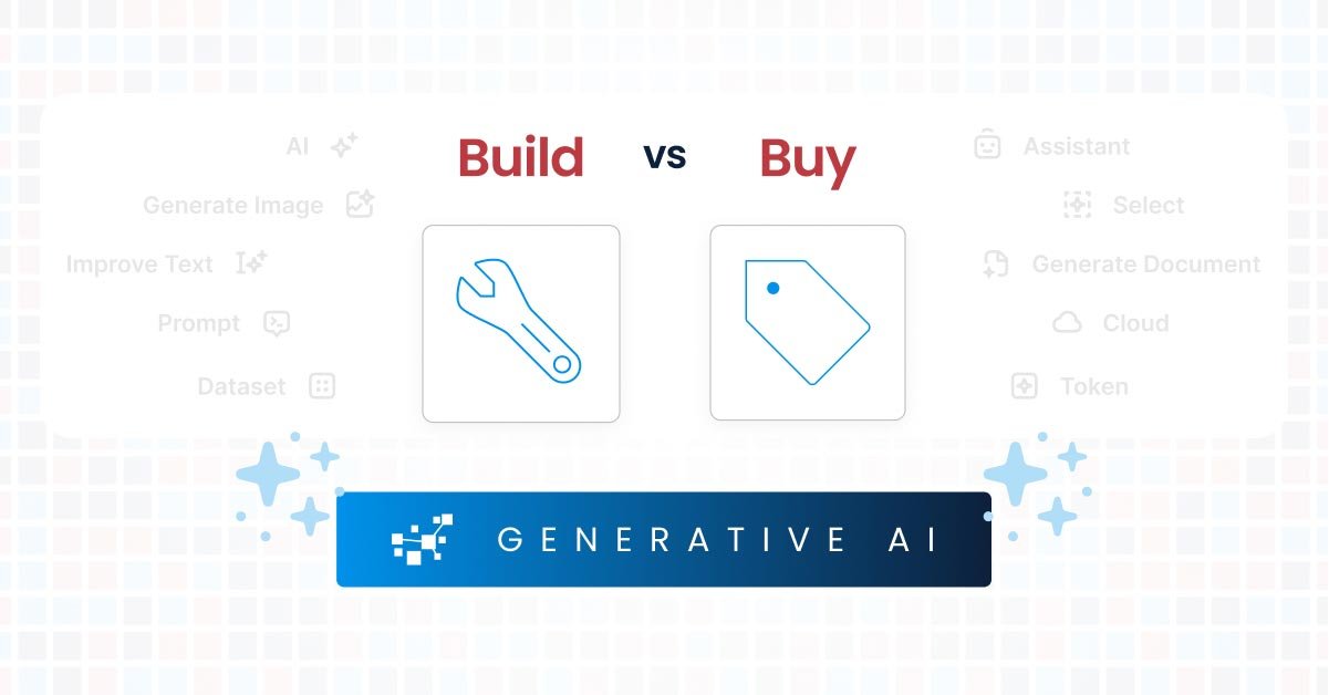 21 - Build vs. Buy Deciding the Best Approach for Your Generative AI Platform